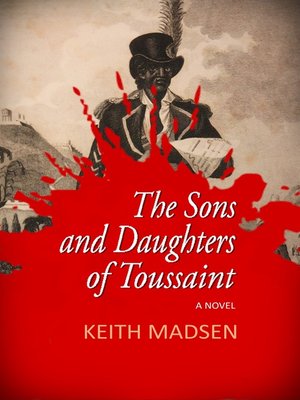 cover image of The Sons and Daughters of Toussaint
